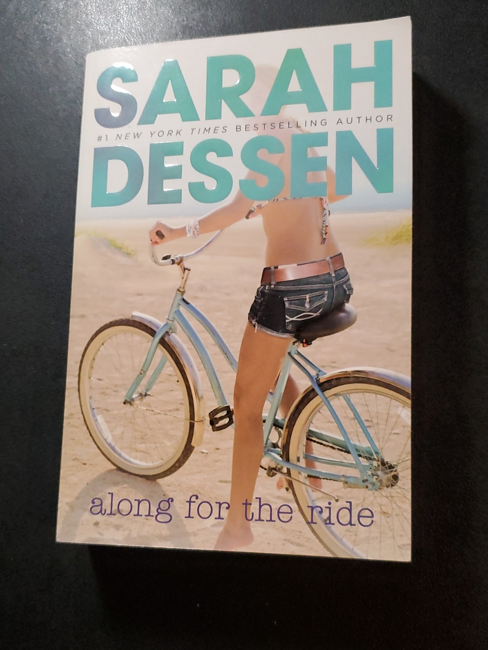 Along For The Ride By Sarah Dressen A #1 New York Best Seller